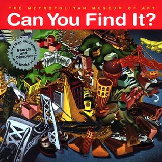 Can You Find It?: Search and Discover More Than 150 Details in 19 Works of Art (Hardcover)