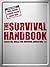 The Survival Handbook: Esse...