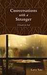 Conversations with a Stranger by Larry J. Tate