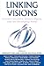 Linking Visions: Feminist Bioethics, Human Rights, and the Developing World (Studies in Social, Political, and Legal Philosophy)