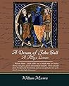 A Dream of John Ball and A King's Lesson by William Morris