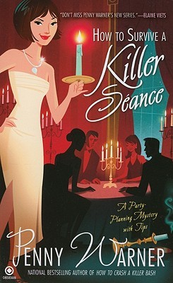How to Survive a Killer Séance (Party Planning, #3)