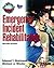 Emergency Incident Rehabilitation by Edward T. Dickinson
