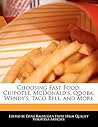 Choosing Fast Foo...