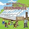 Out and About at the Greenhouse (Field Trips)