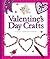 Valentine’s Day Crafts (Cra...