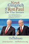Newt Gingrich vs. Ron Paul On The Issues Newt Gingrich vs. Ron Paul On The Issues