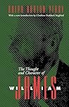 The Thought and Character of William James The Thought and Character of William James