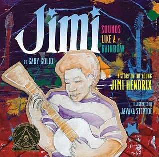 Jimi: Sounds Like a Rainbow: a Story of the Young Jimi Hendrix (Hardcover)