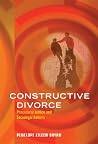 Constructive Divorce: Procedural Justice And Sociolegal Reform (LAW AND PUBLIC POLICY: PSYCHOLOGY AND THE SOCIAL SCIENCES) Constructive Divorce: Procedural Justice And Sociolegal Reform (LAW AND PUBLIC POLICY: PSYCHOLOGY AND THE SOCIAL SCIENCES)
