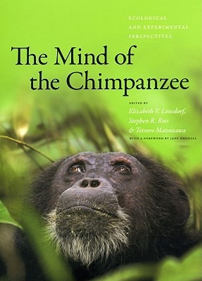 The Mind of the Chimpanzee: Ecological and Experimental Perspectives (Paperback)