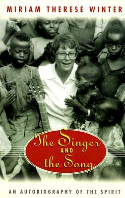The Singer & the Song: An Autobiography of the Spirit (Paperback)