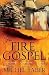 The Fire Gospel