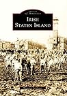 Irish Staten Island (Images of America: New York)
