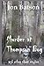 Murder at Thompson Bog