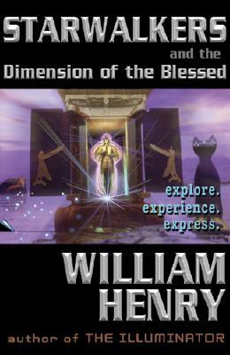 Starwalkers and the Dimension of the Blessed (Paperback)