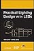 Practical Lighting Design with LEDs