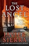 The Lost Angel by Javier Sierra The Lost Angel by Javier Sierra