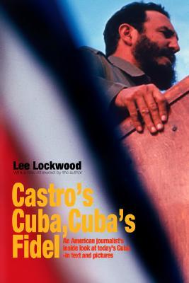 Castro's Cuba, Cuba's Fidel (Paperback)