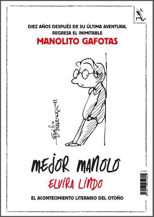 Mejor Manolo (Manolito Gafotas, #8)