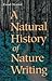 A Natural History of Nature Writing by Frank Stewart