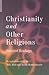 Christianity and Other Reli...