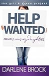 Help Wanted: Moms Raising Daughters