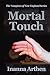 Mortal Touch: Vampires Of N...