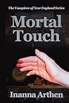 Mortal Touch: Vampires Of New England Series