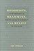 Buddhists, Brahmins, and Belief: Epistemology in South Asian Philosophy of Religion