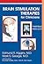 Brain Stimulation Therapies for the Clinician by Edmund S. Higgins