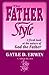 The Father Style by Gayle D. Erwin