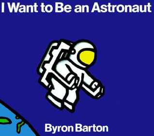 I Want to Be an Astronaut (Paperback)