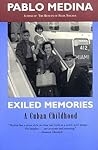 Exiled Memories: A Cuban Childhood