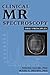 Clinical MR Spectroscopy: First Principles