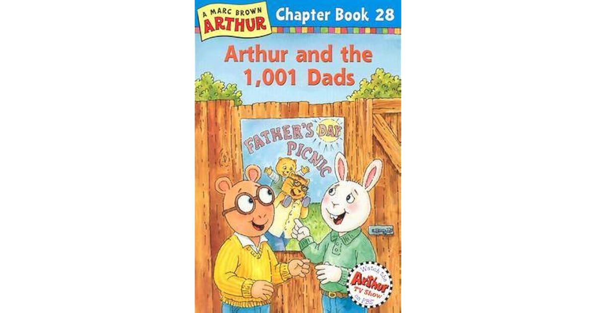 Arthur and the 1,001 Dads by Marc Brown
