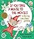 If You Take a Mouse to the Movies (A Special Christmas Edition) by Laura Joffe Numeroff If You Take a Mouse to the Movies (A Special Christmas Edition) by Laura Joffe Numeroff