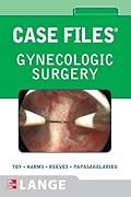 Case Files: Gynecologic Surgery
