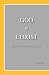 God in Christ and the Fabulous Bible by Philip John