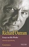 Richard Outram: Essays On His Works (28) (Writers series)