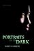 PORTRAITS IN THE DARK: A COLLECTION OF SHORT STORIES