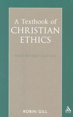 Textbook of Christian Ethics (Paperback)