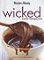 Wicked : Sweet Indulgences
