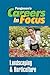 Careers in Focus: Landscaping & Horticulture