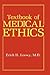 Textbook of Medical Ethics