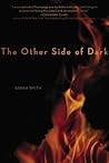 The Other Side of Dark