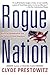 Rogue Nation by Clyde V. Prestowitz Jr.