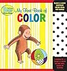Curious Baby My First Book of Color (Curious George Accordion-Fold Board Book) (Curious Baby Curious George) Curious Baby My First Book of Color (Curious George Accordion-Fold Board Book) (Curious Baby Curious George)