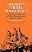 Germany Tried Democracy by S. William Halperin