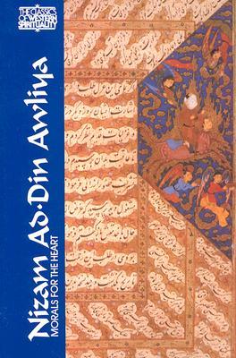 Nizam ad-din Awliya: Morals for the Heart (Classics of Western Spirituality)